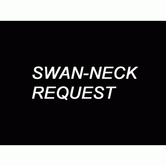 Swan Neck Request